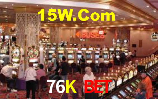 76K Bet,76K Bet App